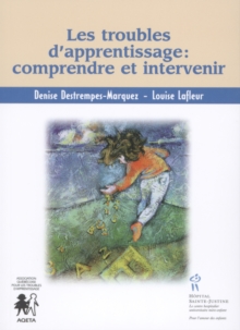 Image for Les troubles d'apprentissage : comprendre et intervenir.