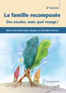 Image for Famille recomposee 2e ed. Des escales, mais quel voyage !