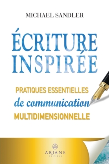 Image for Écriture inspirée: Pratiques essentielles de communication multidimensionnelle