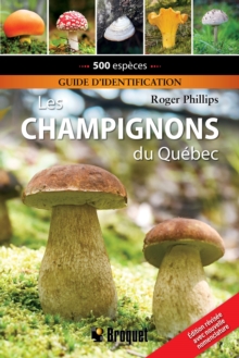 Image for Les champignons du Quebec: Guide d'identification