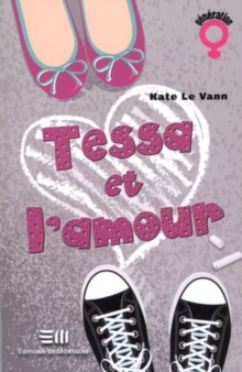 Image for Tessa et l'amour.