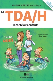 Image for Le TDA/H raconte aux enfants