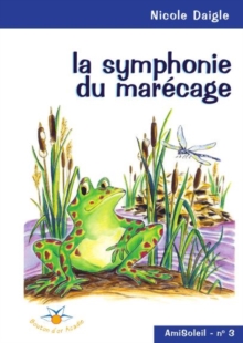 Image for La symphonie du marecage