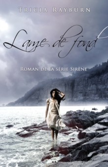 Image for Lame De Fond: Sirene - Tome 2