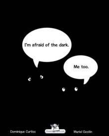 Image for I'm afraid of the dark