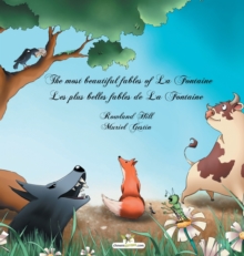 Image for The most beautiful fables of La Fontaine - Les plus belles fables de La Fontaine