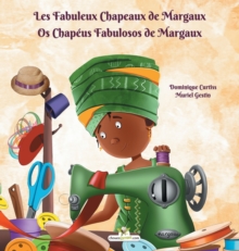 Image for Les Fabuleux Chapeaux de Margaux - Os Chapeus Fabulosos de Margaux