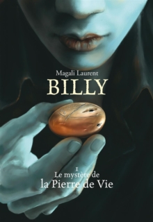 Image for Billy - Tome 1: Le mystere de la Pierre de Vie