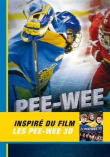 Image for Pee-Wee: L'hiver qui a change ma vie