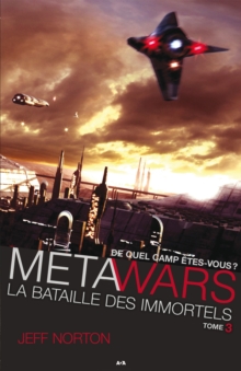 Image for Metawars: La Bataille Des Immortels