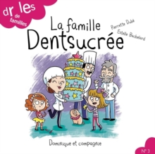 Image for La famille Dentsucree.