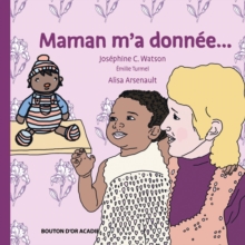 Image for Maman m'a donnee...