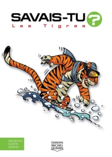 Image for Savais-tu? - En couleurs 46 - Les Tigres