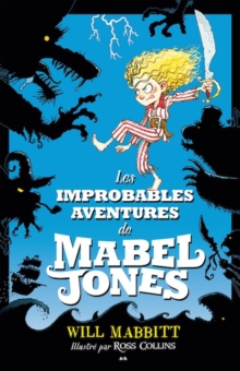 Image for Les Improbables Aventures De Mabel Jones