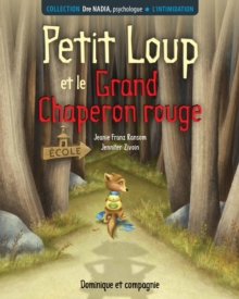 Image for L'intimidation - Petit Loup et le Grand Chaperon rouge