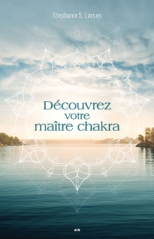 Image for Decouvrez Votre Maitre Chakra