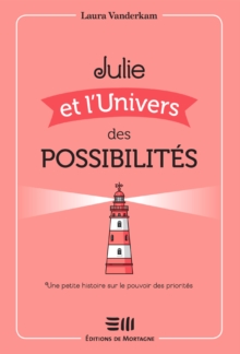 Image for Julie Et L'univers Des Possibilites: Un Roman D'inspiration