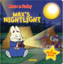 Image for Max & Ruby: Max's Nightlight : A Bedtime Book