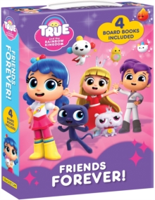Image for True and the Rainbow Kingdom: Friends Forever : 4 Books Included