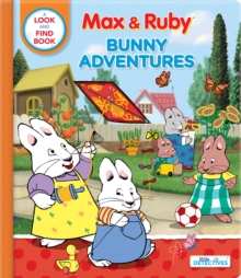Image for Max & Ruby: Bunny Adventures