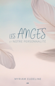 Image for Les Anges Et Notre Personnalite