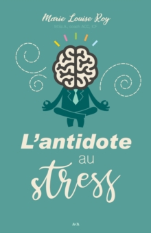 Image for L'antidote Au Stress