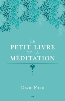 Image for Le Petit Livre De La Meditation