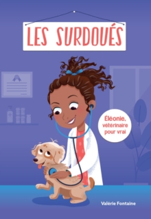 Image for Les Surdoues: Eleonie, veterinaire pour vrai