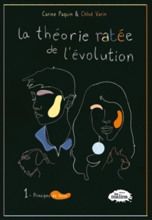 Image for La Theorie Ratee De L'evolution Tome 1: Principes De Base