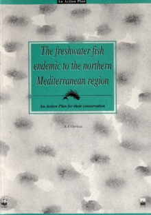 Image for The Freshwater Fish Endemic to the Northern Mediterranean Region