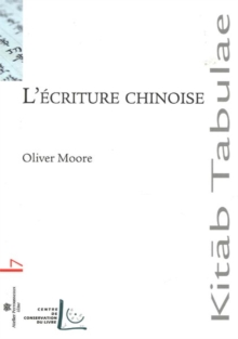 Image for L'écriture chinoise [electronic resource] / Oliver Moore.