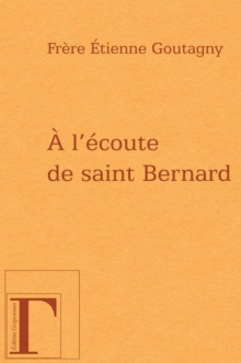 Image for l'ecoute de saint Bernard.