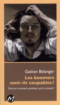 Image for Les boomers sont-ils coupables?