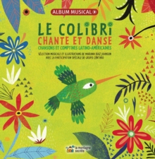 Image for Le colibri chante et danse