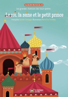 Image for Le roi, la reine et le petit prince