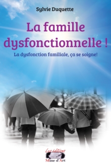 Image for La Famille Dysfonctionnelle !