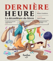 Image for Dernière heure : la déconfiture du lièvre: Collection Histoires de rire