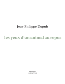 Image for Les Yeux D'un Animal Au Repos