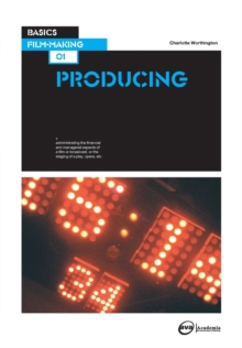 Image for Basics Film-Making 01: Producing