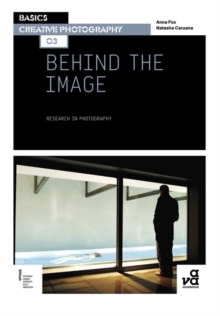 Image for Behind the image  : research in photography