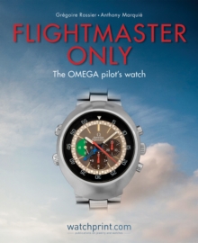 Flightmaster Only: The OMEGA Pilot’s Watch