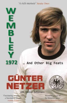 Wembley 1972: … And Other Big Feats