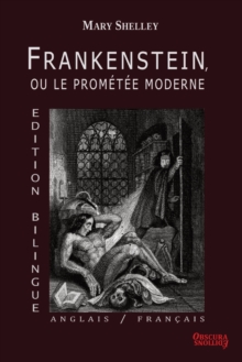 Image for Frankenstein, ou le Promtee Moderne - Edition Bilingue - Anglais / Francais