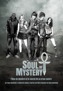 Image for Soul of mystery: L'Ame du Mystere et le secret de sa vraie nature