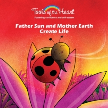 Image for Father Sun and Mother Earth Create Life : Breathing/Finding your own rhythm