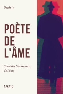 Image for Poete de l'ame : Suivi des Soubresauts de l'ame