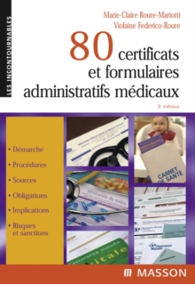 Image for 80 certificats et formulaires administratifs medicaux