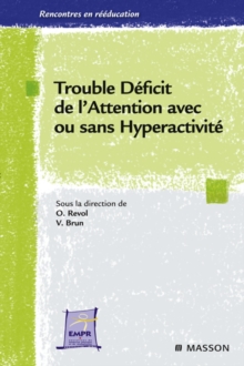 Image for Trouble deficit de l'attention avec ou sans hyperactivite: de la theorie a la pratique