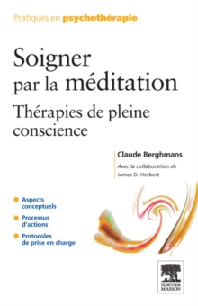 Image for Soigner par la meditation: therapies de pleine conscience