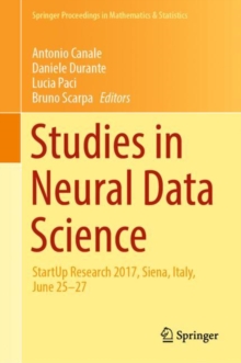 Image for Studies in Neural Data Science: StartUp Research 2017, Siena, Italy, June 25-27